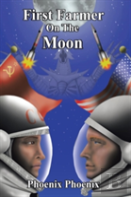 First Farmer On The Moon