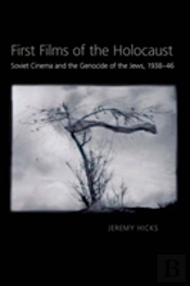 First Films Of The Holocaust