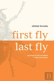 First Fly, Last Fly