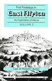 First Footsteps In East Africa: Or, An Exploration Of Harrar
