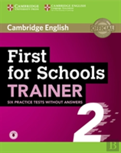 Bertrand.pt - First For Schools Trainer 2 6 Practice Tests Without Answers With Audio