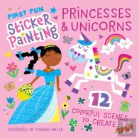 First Fun Sticker Painting: Princesses & Unicorns