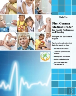 Bertrand.pt - First German Medical Reader For Health Professions And Nursing