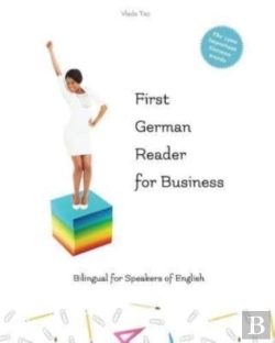 Bertrand.pt - First German Reader For Business Bilingual For Speakers Of English
