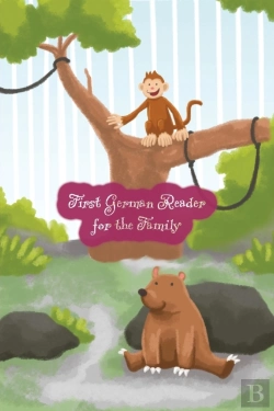 Bertrand.pt - First German Reader For The Family