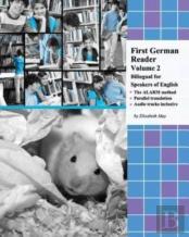 First German Reader (Volume 2) Bilingual For Speakers Of English