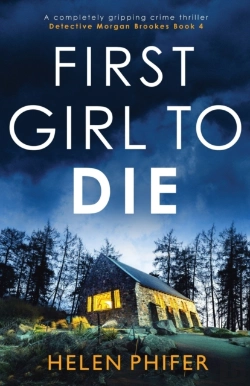 Bertrand.pt - First Girl To Die: A Completely Gripping