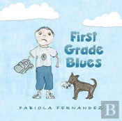 First Grade Blues