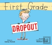 First Grade Dropout