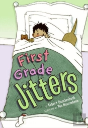 First Grade Jitters