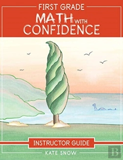 Bertrand.pt - First Grade Math With Confidence Instructor Guide
