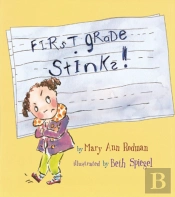 First Grade Stinks!