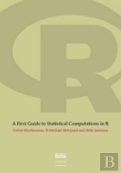 First Guide To Statistical Computations In R