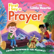 First I Say A Prayer