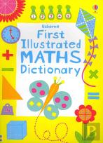 First Illustrated Maths Dictionary