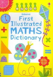 First Illustrated Maths Dictionary