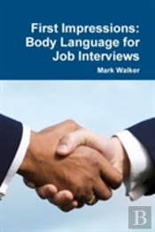 First Impressions: Body Language For Job Interviews