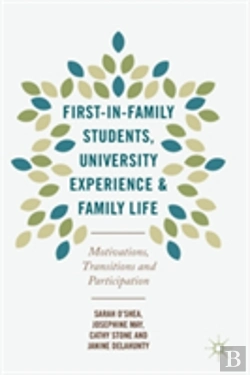 Bertrand.pt - First-In-Family Students, University Experience And Family Life