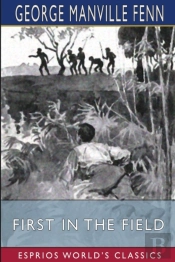 First In The Field (Esprios Classics)