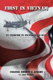 First In Vietnam: An Exercise In Excess