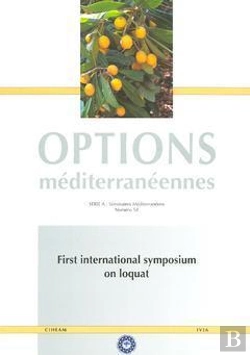 Bertrand.pt - First International Symposium On Loquat ; Options Mediterraneennes Serie 4 N.58
