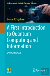 First Introduction To Quantum Computing And Information