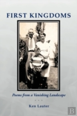 Bertrand.pt - First Kingdoms: Poems From A Vanishing L