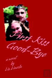 First Kiss Good-Bye