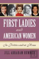 First Ladies And American Women