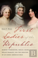 First Ladies Of The Republic