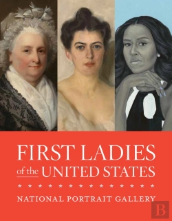 Bertrand.pt - First Ladies Of The United States