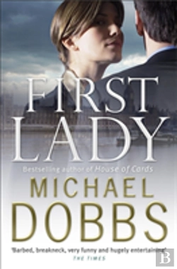 Bertrand.pt - First Lady: An Unputdownable Thriller Of Politics And Power