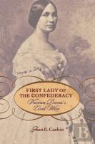 First Lady Of The Confederacy