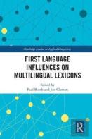 First Language Influences On Multilingual Lexicons