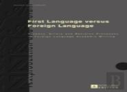 First Language Versus Foreign Language
