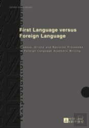 First Language Versus Foreign Language