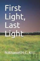 First Light, Last Light