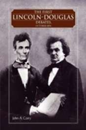First Lincoln - Douglas Debates, October 1854