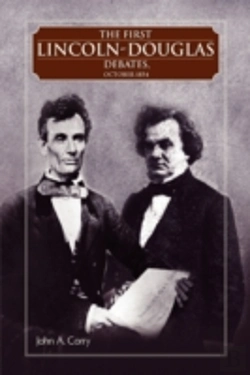 Bertrand.pt - First Lincoln - Douglas Debates, October 1854
