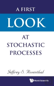 First Look At Stochastic Processes, A