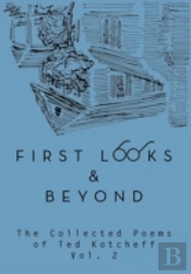 First Looks And Beyond