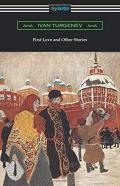 First Love And Other Stories