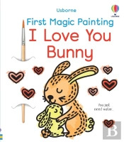 First Magic Painting I Love You Bunny