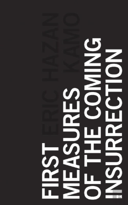 Bertrand.pt - First Measures Of The Coming Insurrection