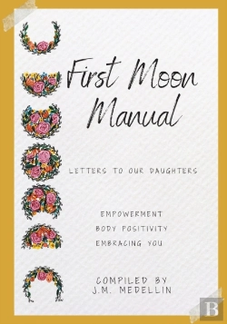 Bertrand.pt - First Moon Manual - Letters To Our Daughters