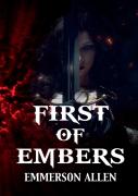 First Of Embers