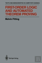 First-Order Logic And Automated Theorem Proving