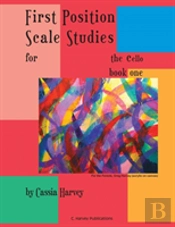 First Position Scale Studies For The Cello, Book One
