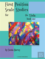 First Position Scale Studies For The Viola, Book One