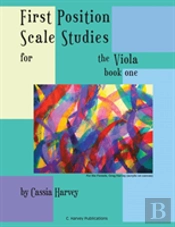 First Position Scale Studies For The Viola, Book One